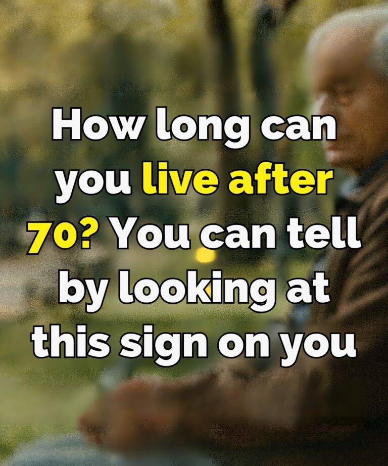 7 Signs That Predict How Long You’ll Live After 70